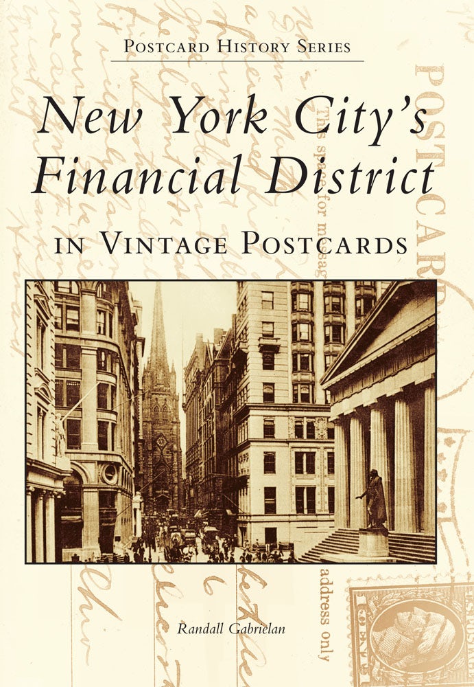 New York City's Financial District in Vintage Postcards, New