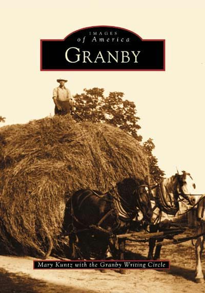 Granby, Massachusetts: Mary Kuntz: 9780738510545: Images of