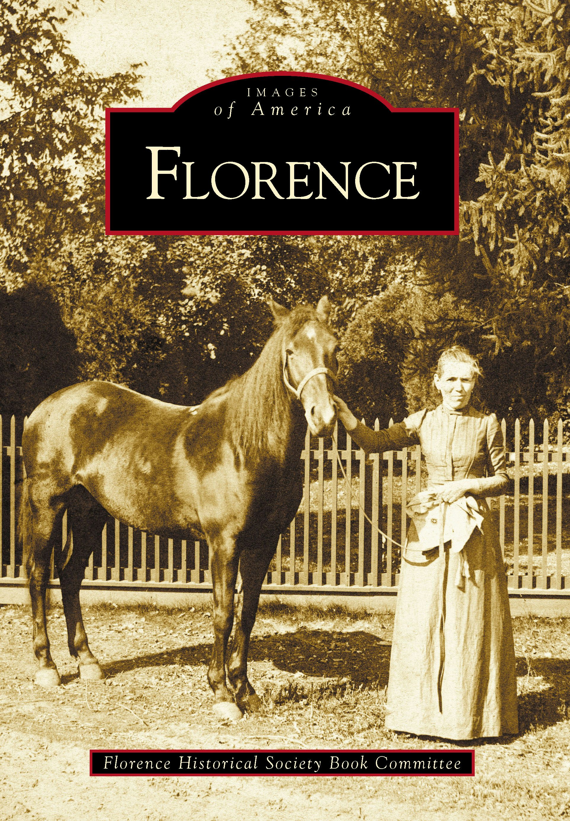 Florence, New Jersey: Florence Historical Society Book Committee