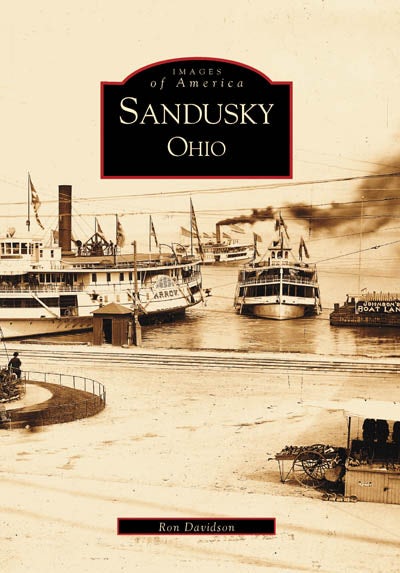 Sandusky, Ohio, Ohio: Ron Davidson: 9780738520308: Images of