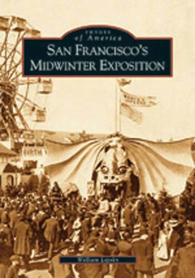 San Francisco's Midwinter Exposition, California: Dr. William