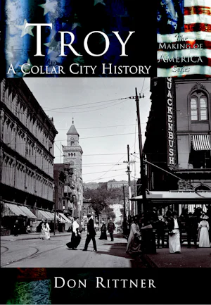 Troy:, New York: Don Rittner: 9780738523682: Making of America ...