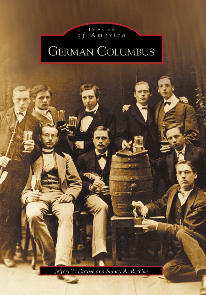 German Columbus, Ohio: Jeffrey T. Darbee: 9780738533964: Images of