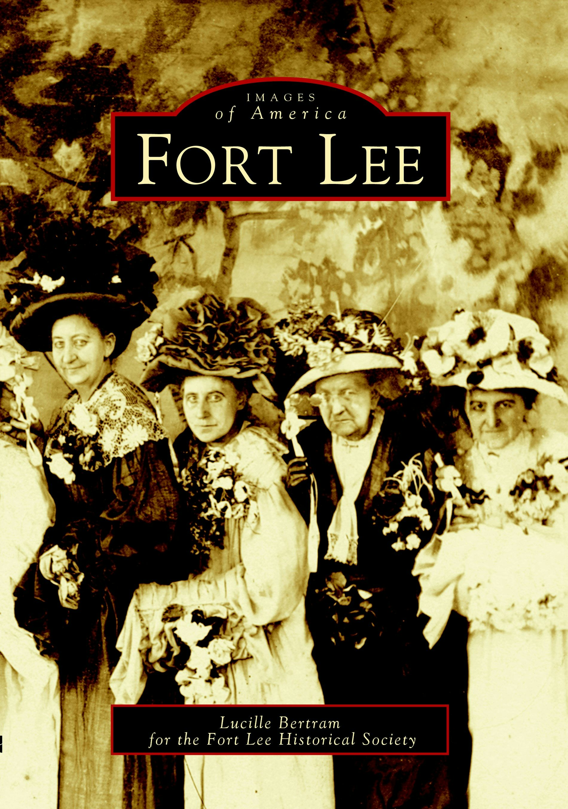 Fort Lee, New Jersey: Lucille Bertram: 9780738535098: Images of