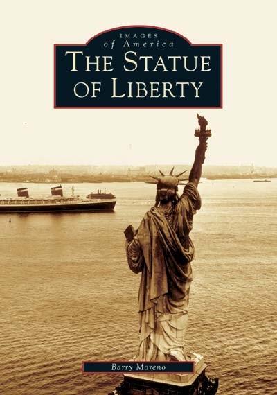 The Statue of Liberty, New York: Barry Moreno: 9780738536897