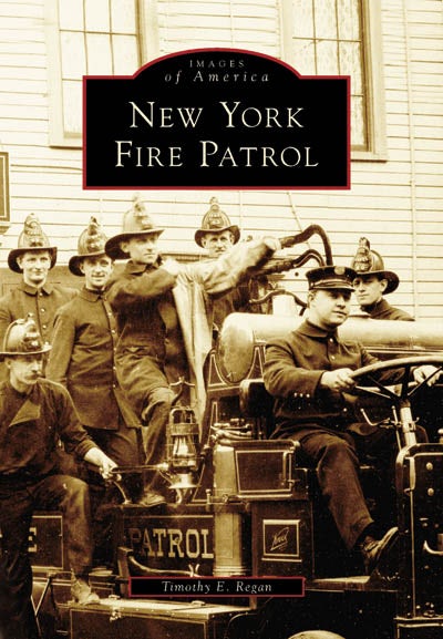 New York Fire Patrol, New York: Timothy E. Regan