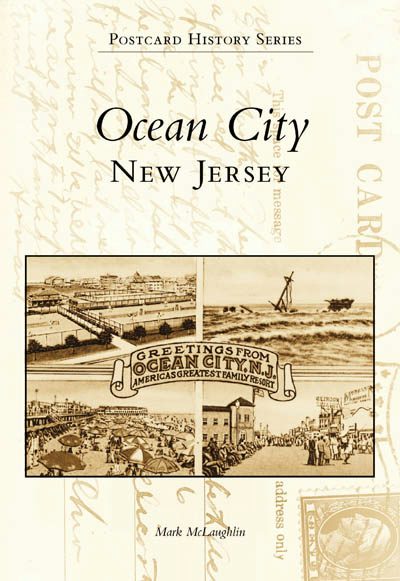 Ocean City, New Jersey, New Jersey: Mark McLaughlin: 9780738563428