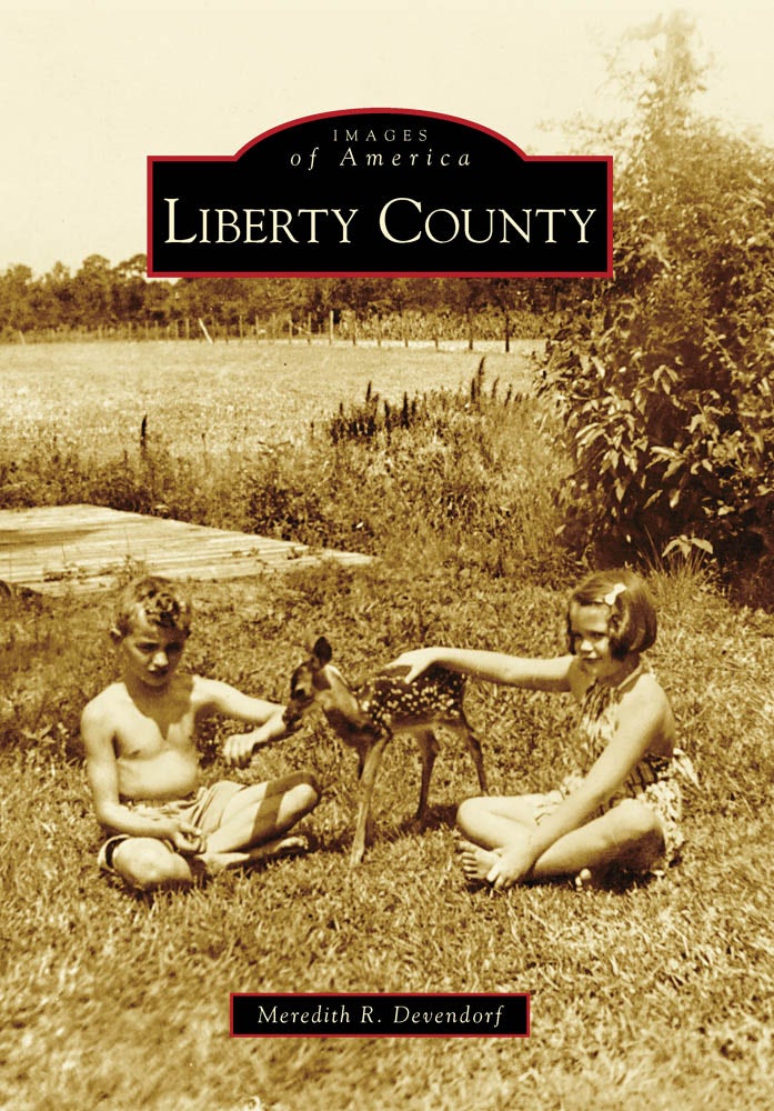 Liberty County, Georgia: Meredith R. Devendorf: 9780738566092