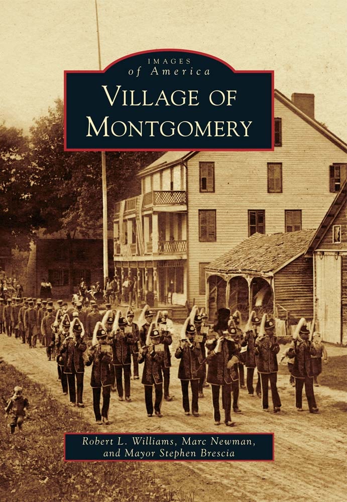 Village of Montgomery, New York: Robert L. Williams: 9780738573113