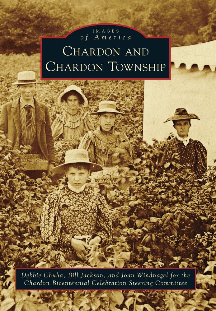 Chardon and Chardon Township, Ohio: Debbie Chuha: 9780738588544
