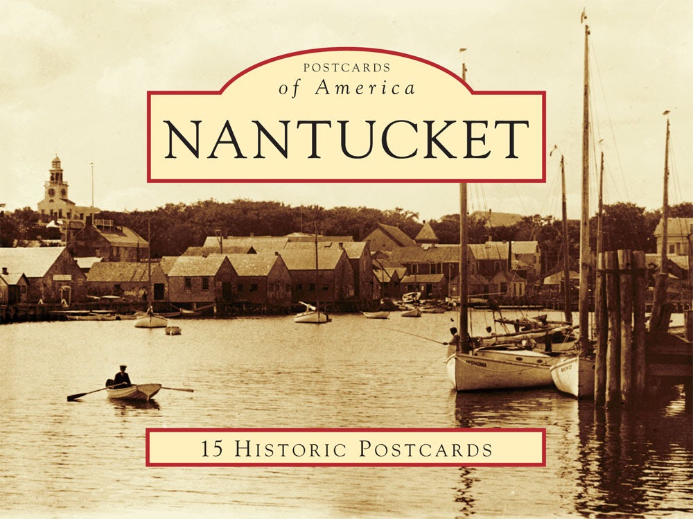 Nantucket, Massachusetts: James Everett Grieder: 9780738591636