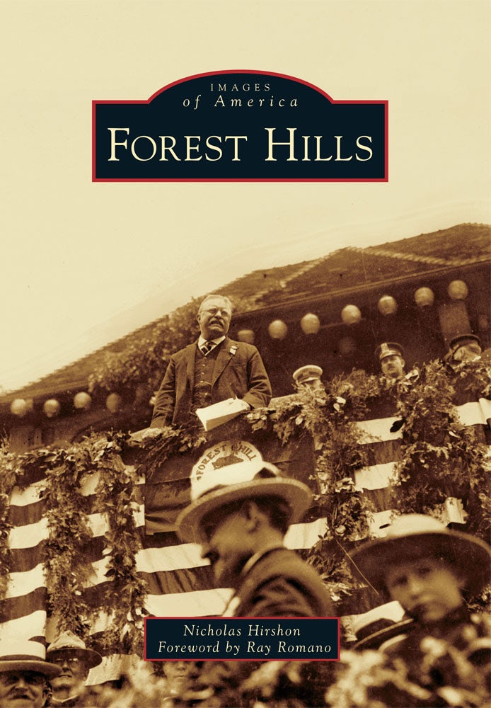 Forest Hills, New York: Nicholas Hirshon: 9780738597850: Images of