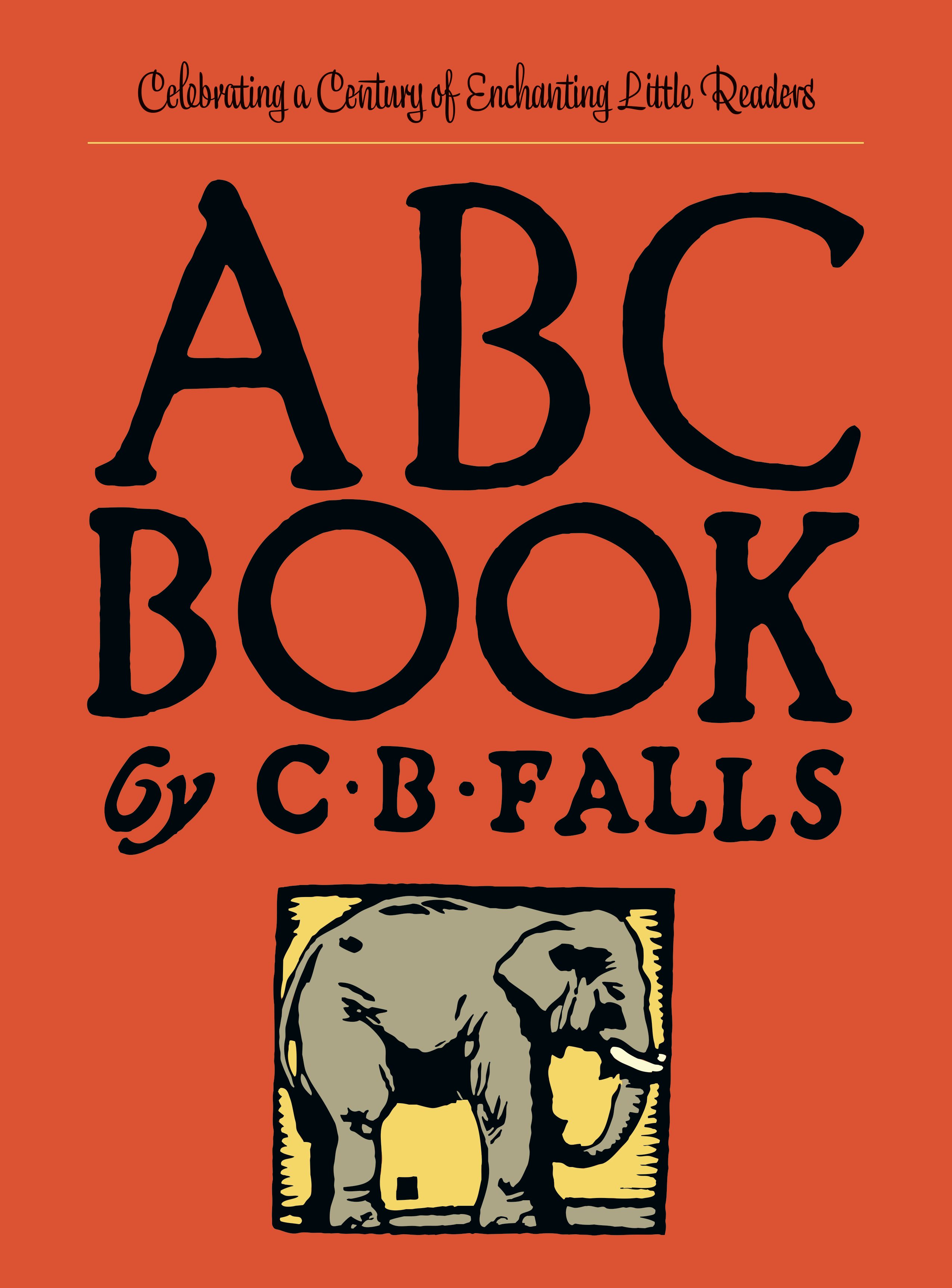 The ABC Book: Charles Buckles Falls: 9781429096874: Applewood