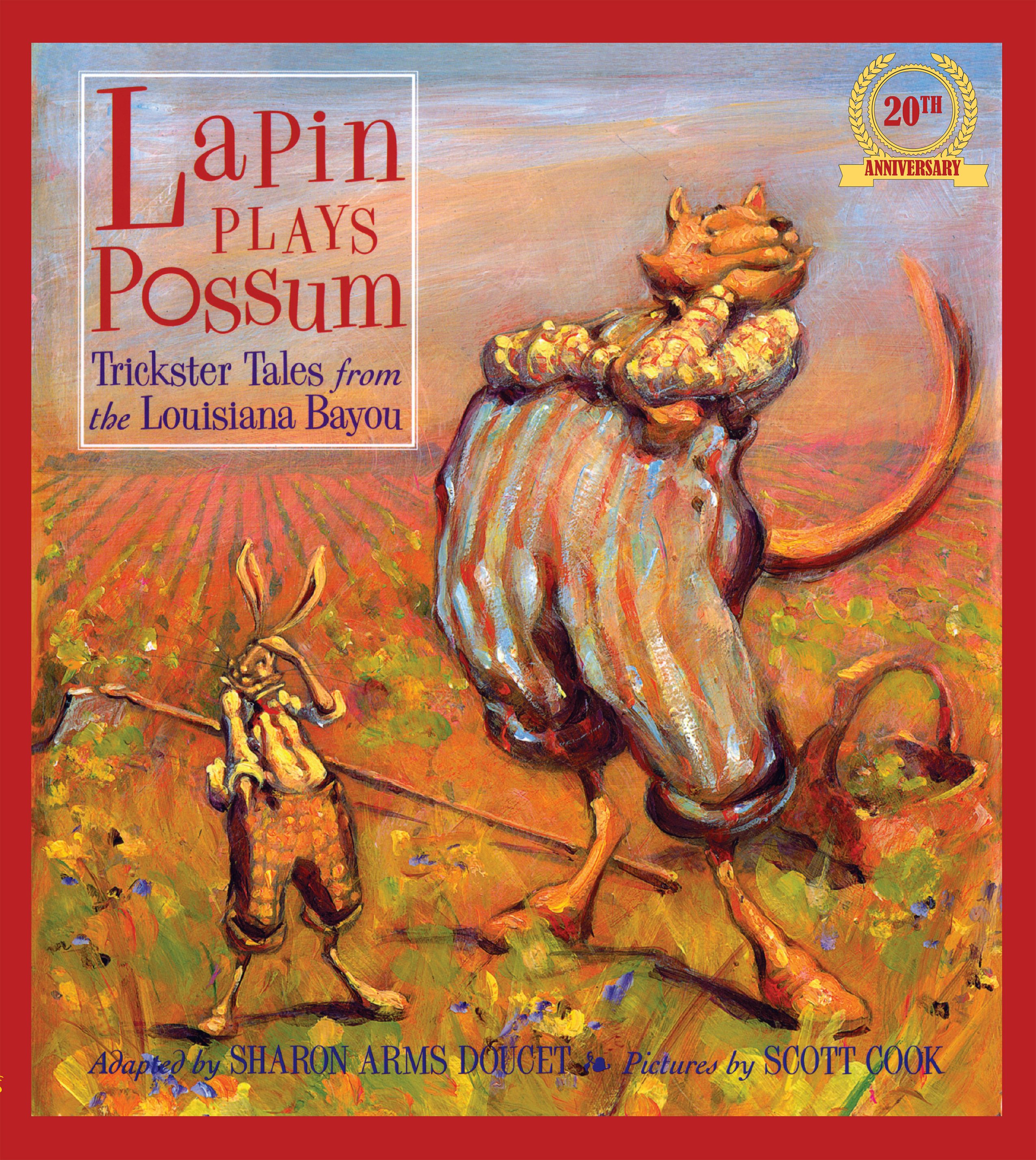 Lapin Plays Possum: Sharon Doucet: 9781455614806: Hardcover