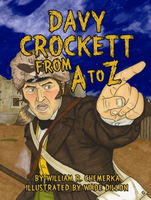 Davy Crockett from A to Z, Kentucky: William Chemerka