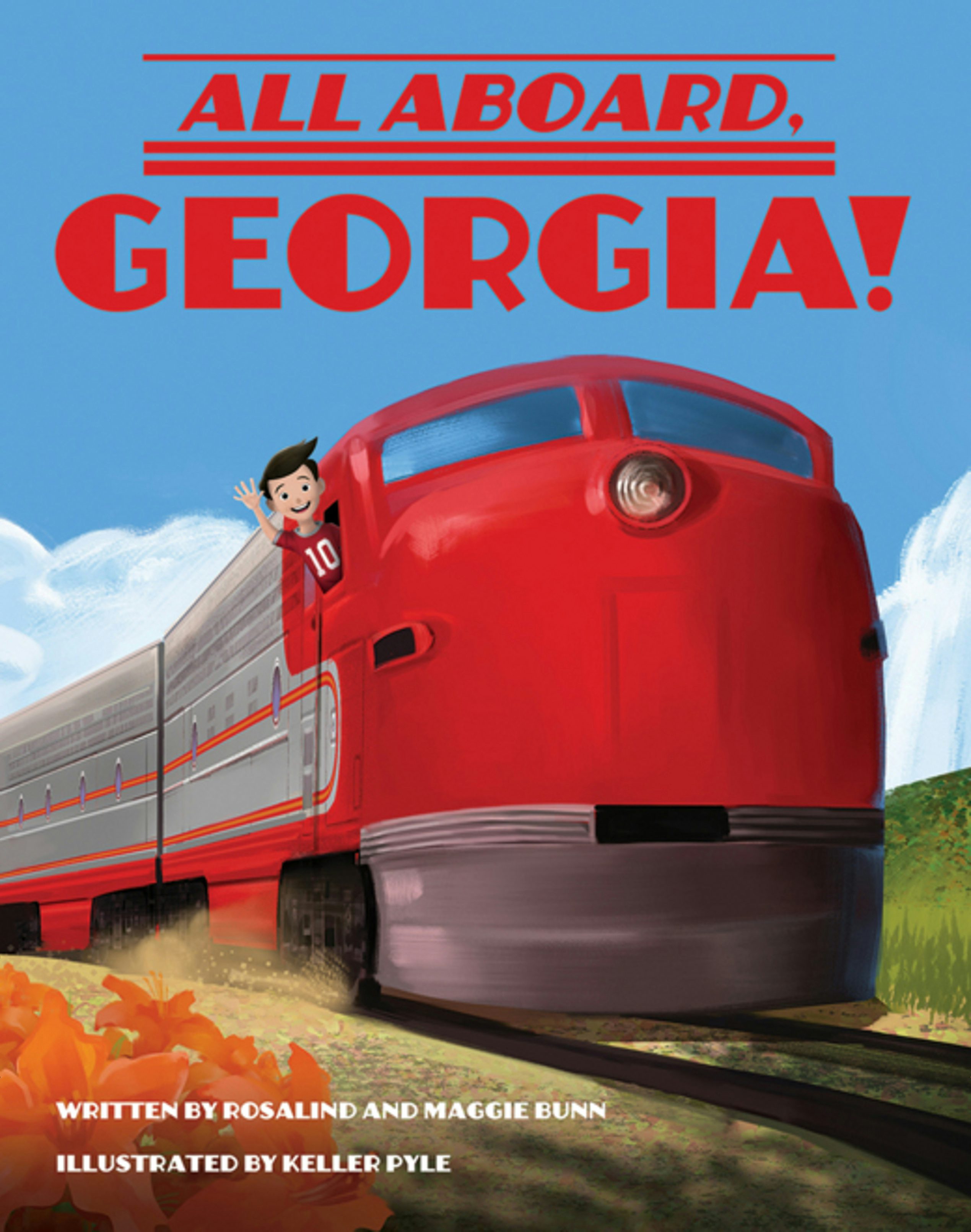 All Aboard, Georgia!, Georgia: Rosalind Bunn: 9781455626144