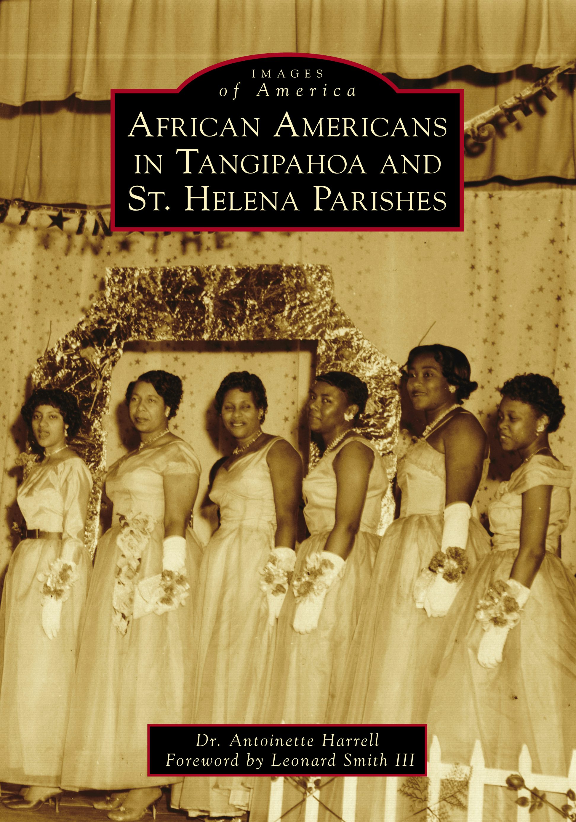 African Americans in Tangipahoa & St. Helena Parishes, Louisiana