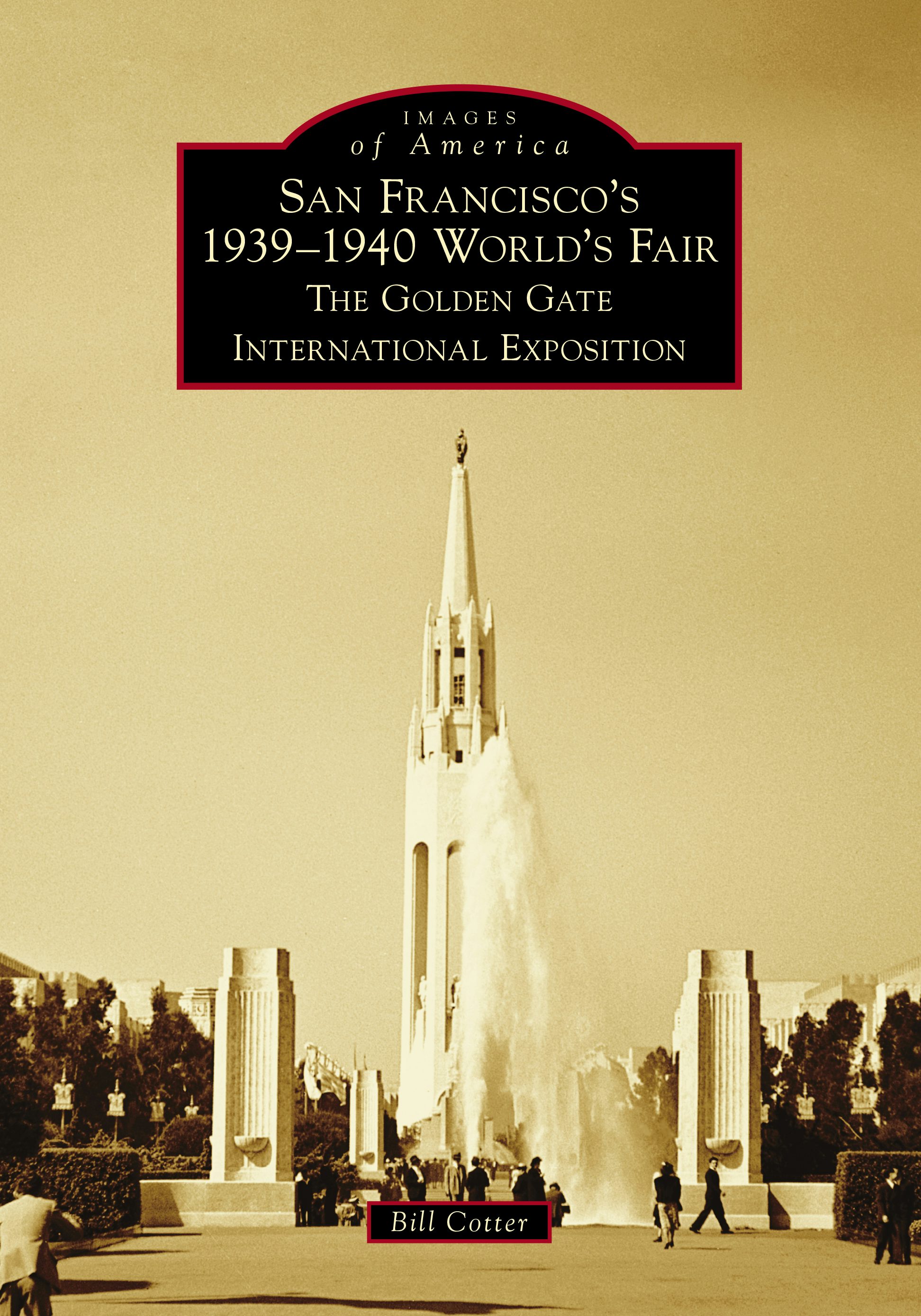 San Francisco's 1939-1940 World's Fair, California: Bill Cotter