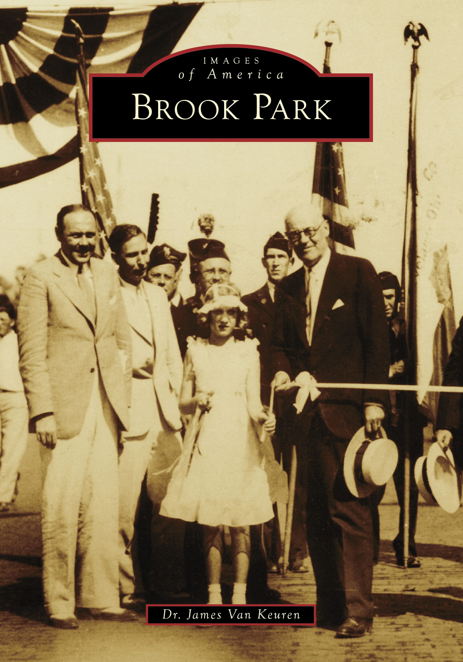 Brook Park, Ohio: James Van Keuren: 9781467109970: Images of