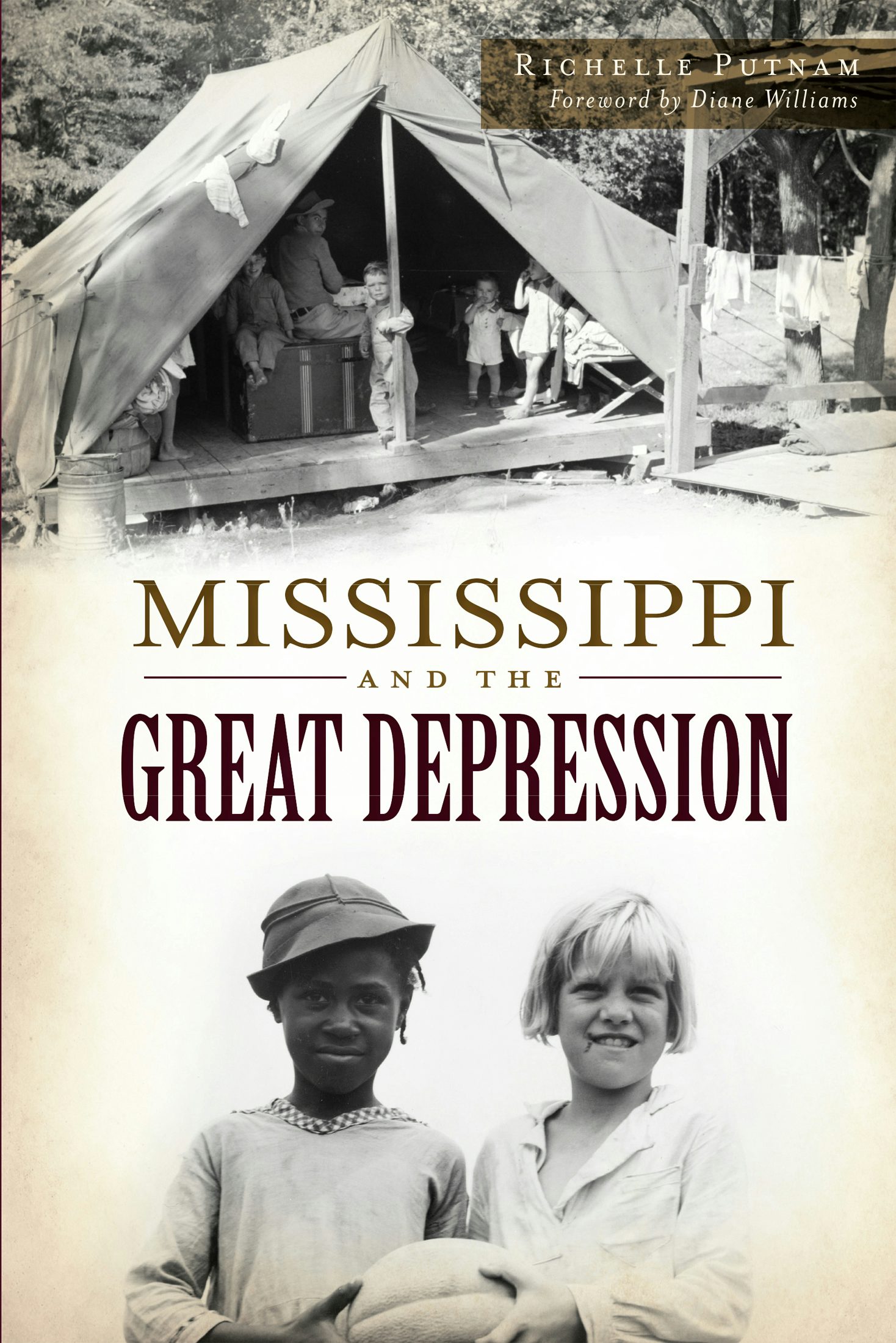 Mississippi in the Great Depression, Mississippi: Richelle Putnam:  9781467107631: Images of America: Paperback – Arcadia Publishing, image size:1468x2201