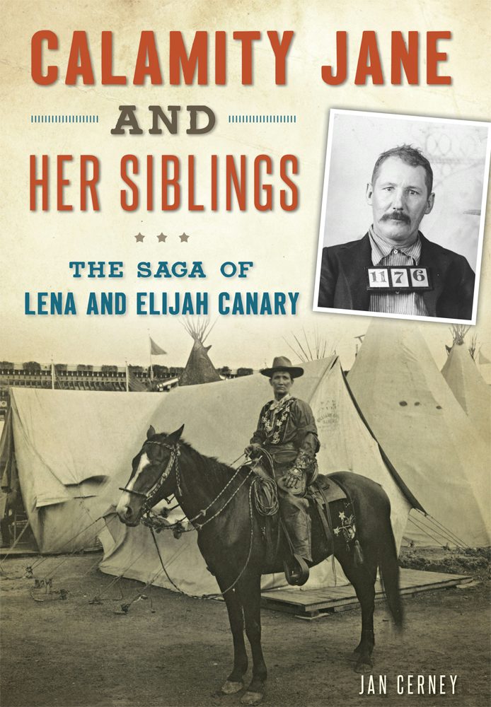 Calamity Jane and Her Siblings, Idaho: Jan Cerney: 9781467119399