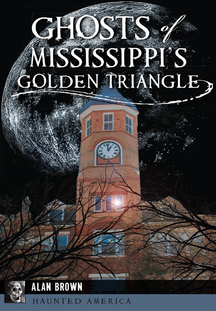 Ghosts of Mississippi's Golden Triangle, Mississippi: Alan Brown