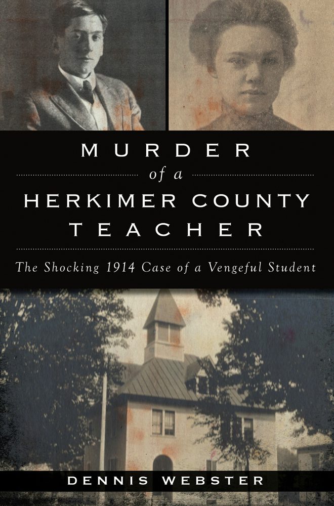 Murder of a Herkimer County Teacher, New York: Dennis Webster