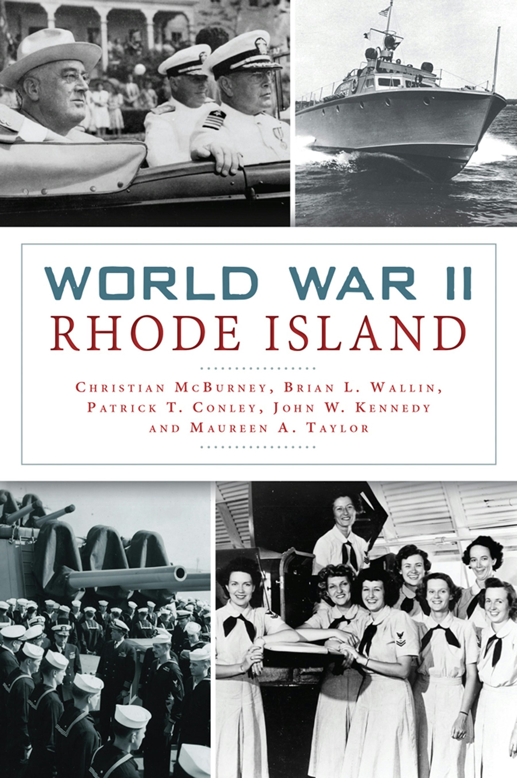 World War II Rhode Island, Rhode Island: Christian McBurney