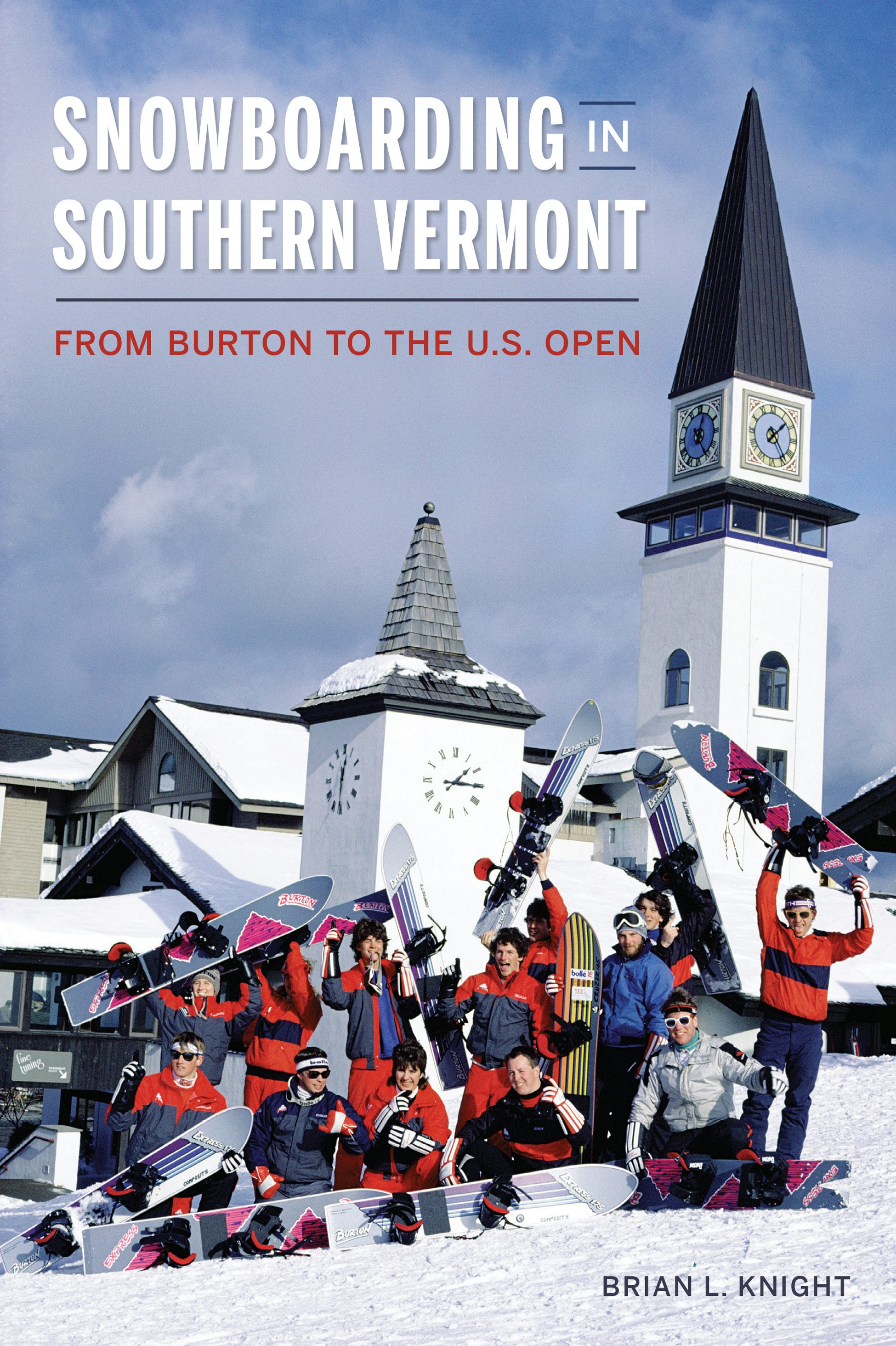 Snowboarding in Southern Vermont Arcadia Publishing