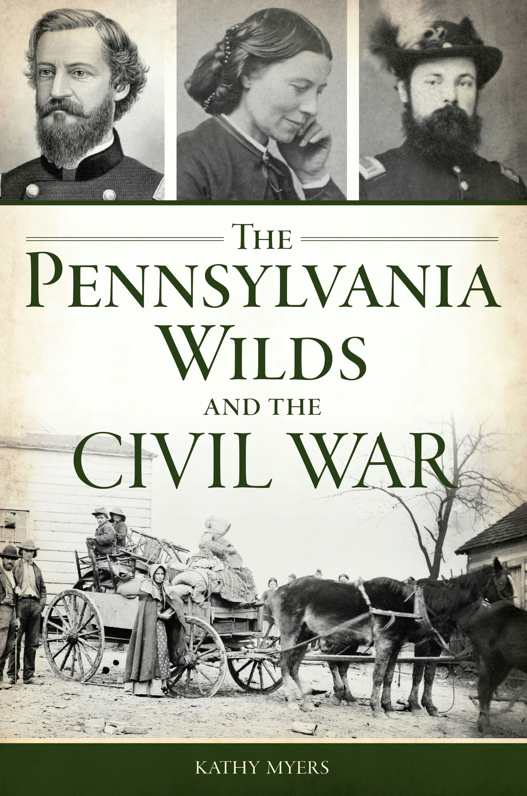 The Pennsylvania Wilds and the Civil War, Pennsylvania: Kathy