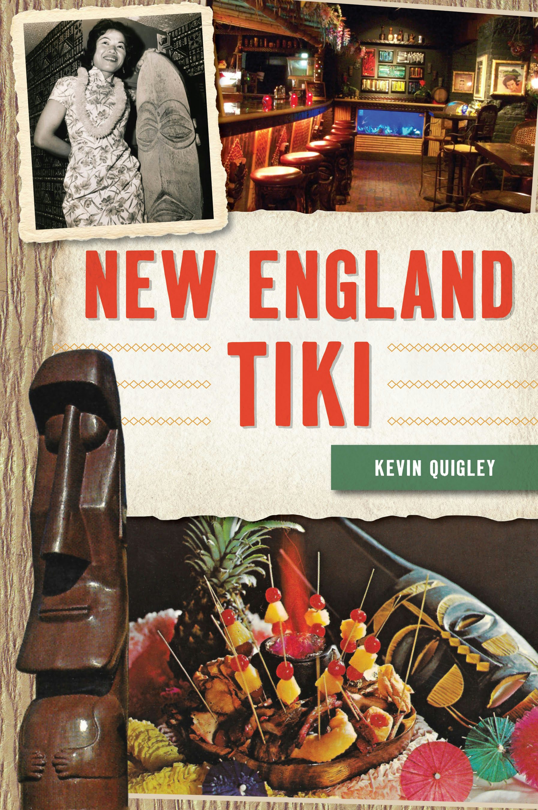 New England Tiki, Massachusetts: Kevin Quigley: 9781467153096: The