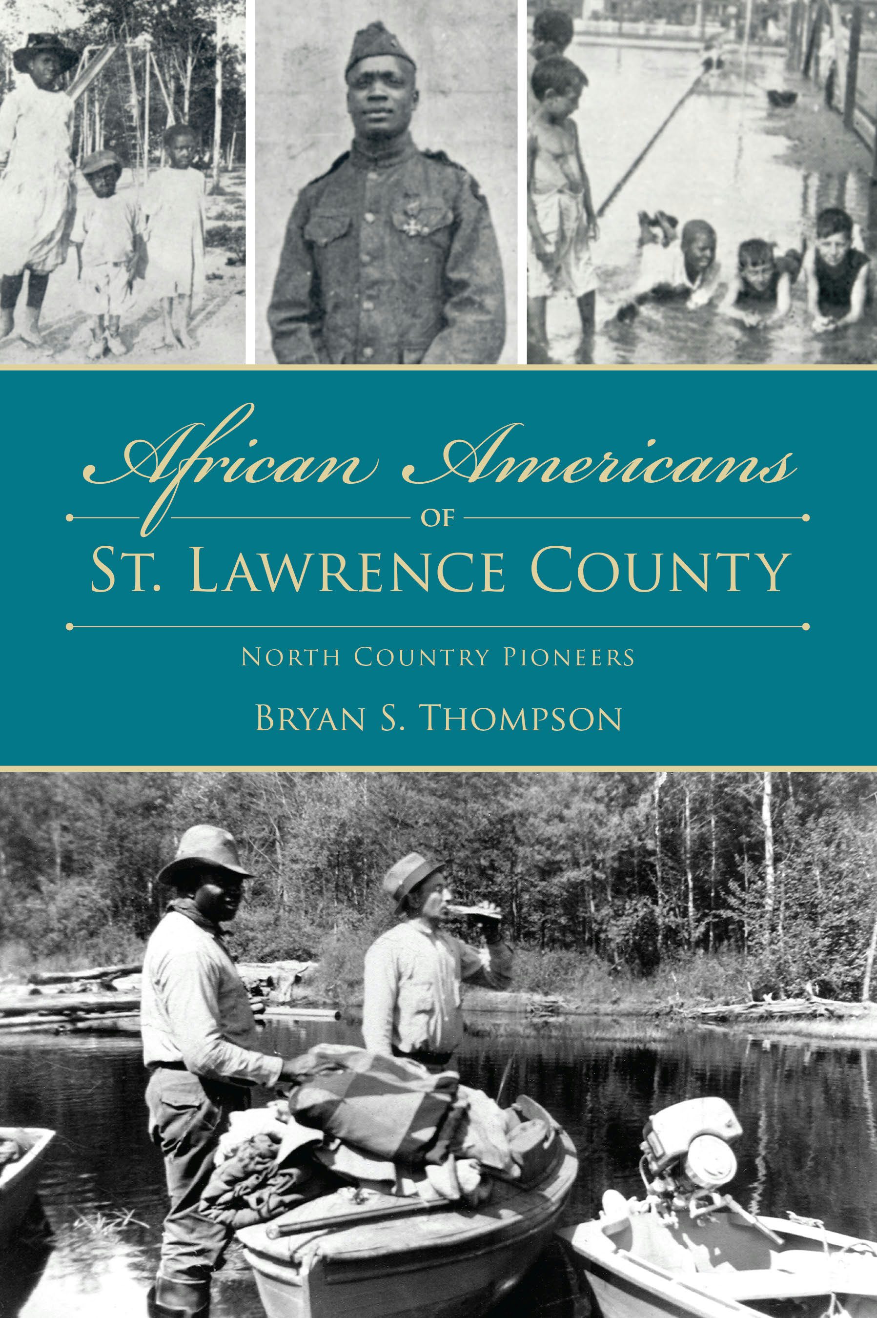 African Americans of St. Lawrence County, New York: Bryan S