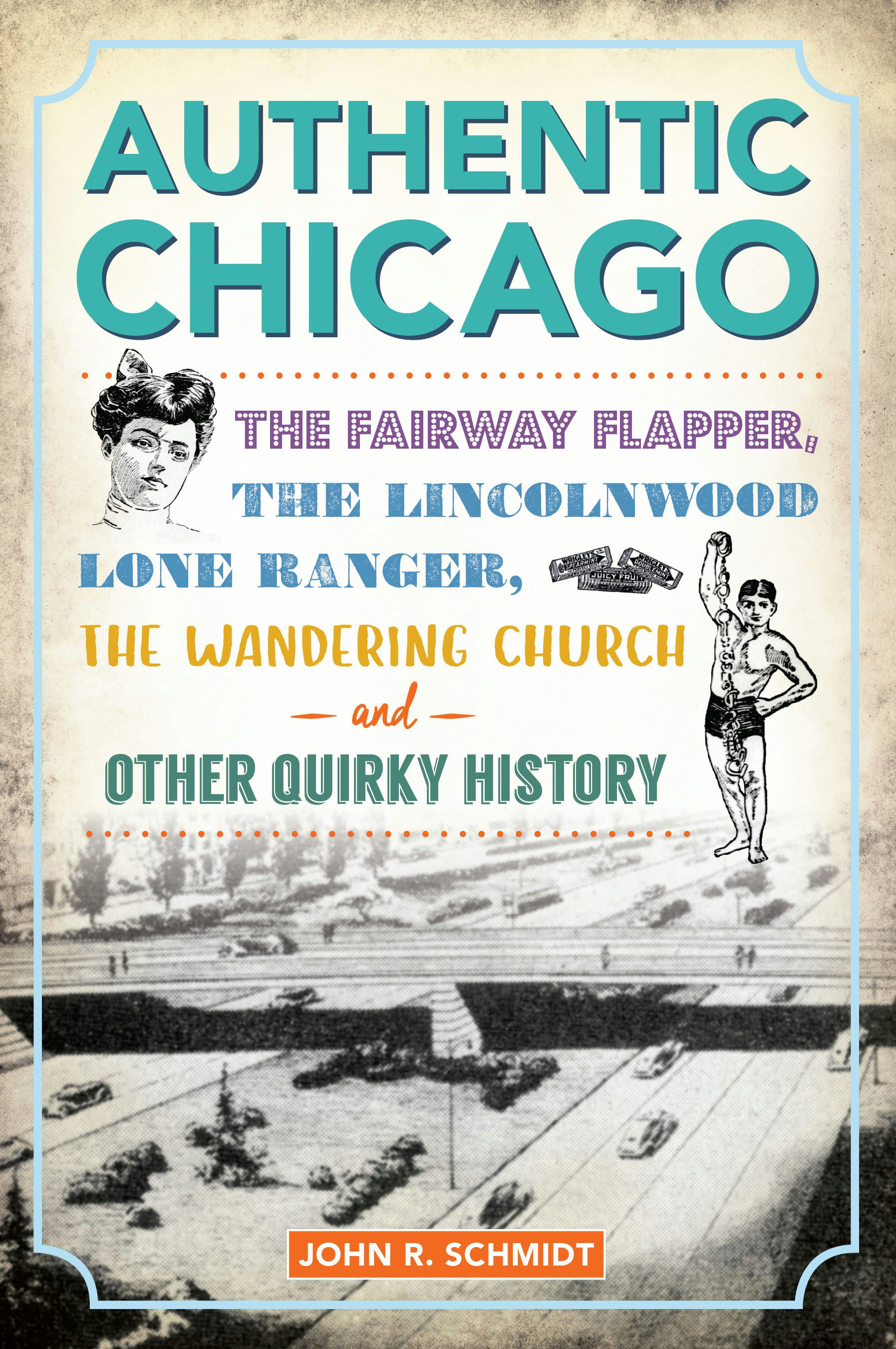 Authentic Chicago Arcadia Publishing