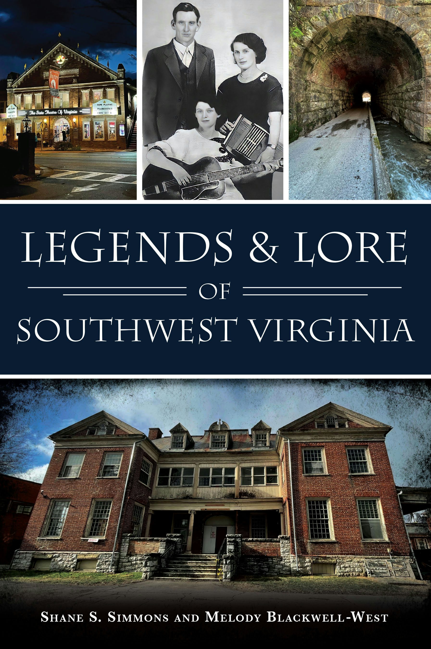 Legends & Lore of Southwest Virginia, Virginia: Shane S. Simmons