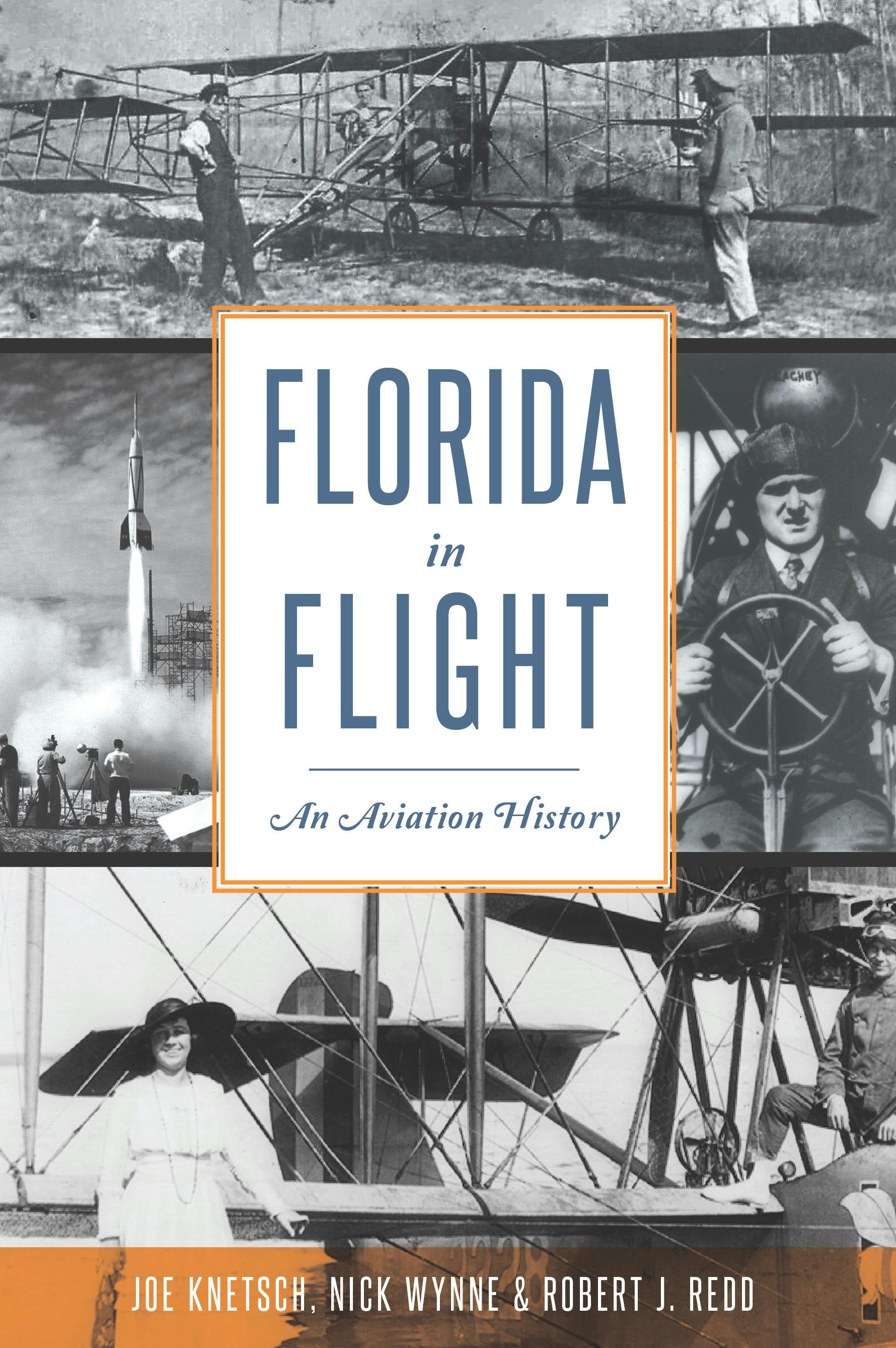 Florida in Flight: Nick Wynne: 9781467156950: Paperback – Arcadia
