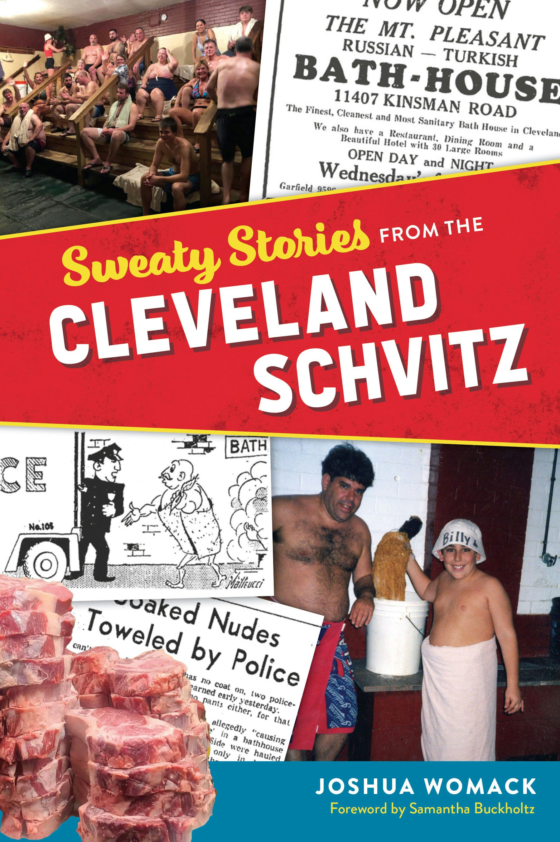 Sweaty Stories from the Cleveland Schvitz – Arcadia Publishing