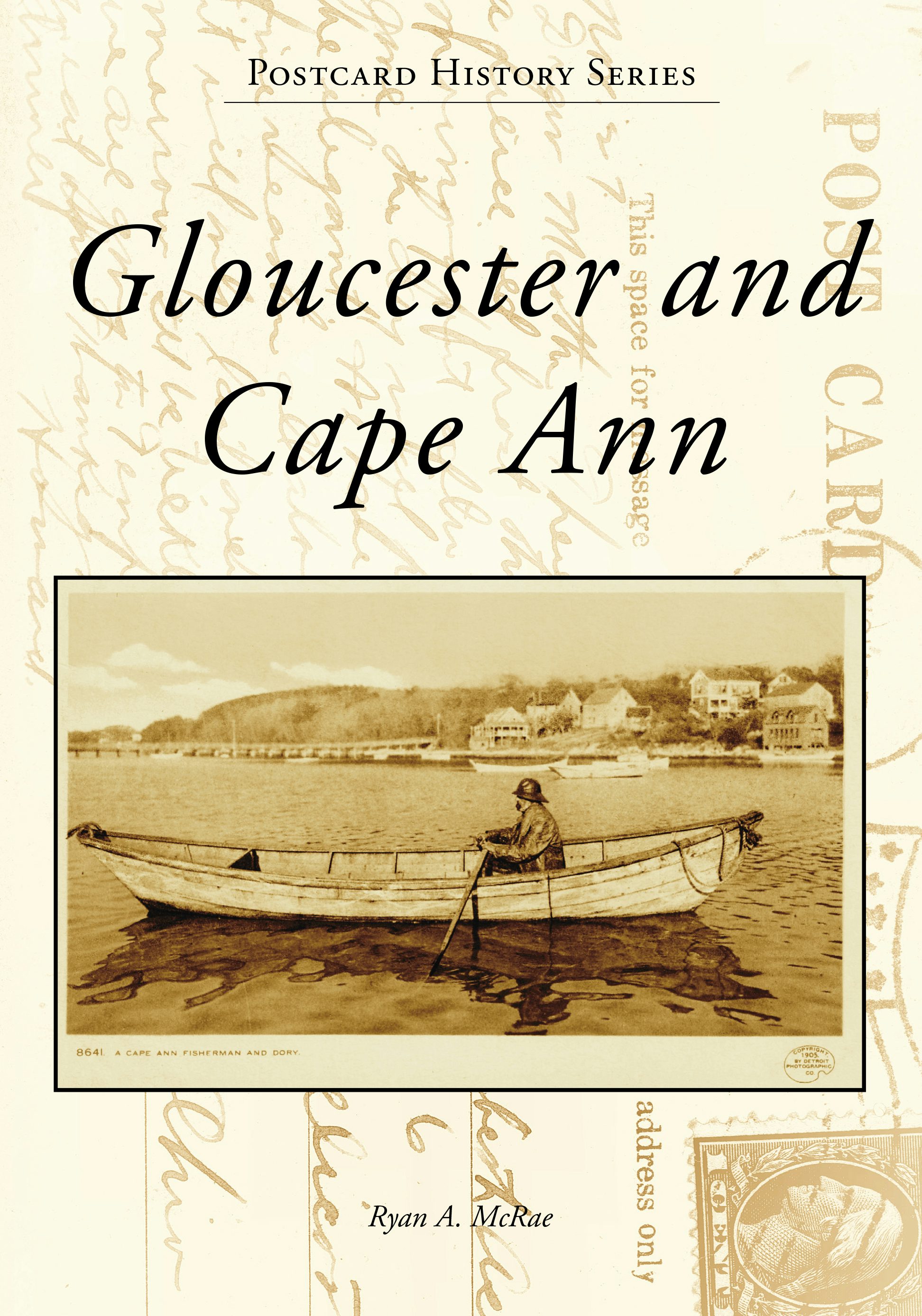 Gloucester and Cape Ann, Massachusetts: Mr. Ryan A. McRae