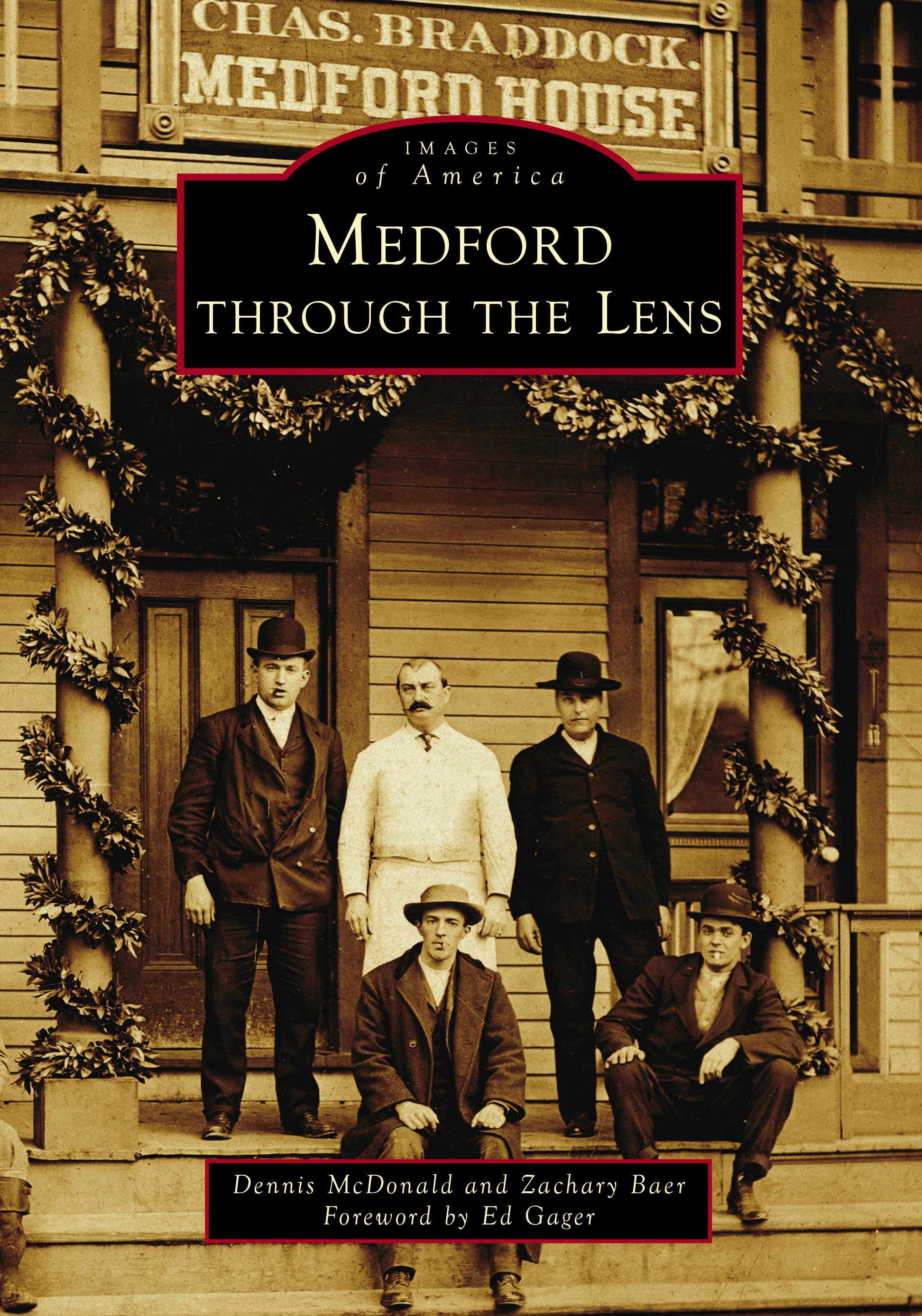 Medford through the Lens: Dennis McDonald: 9781467161923: Images