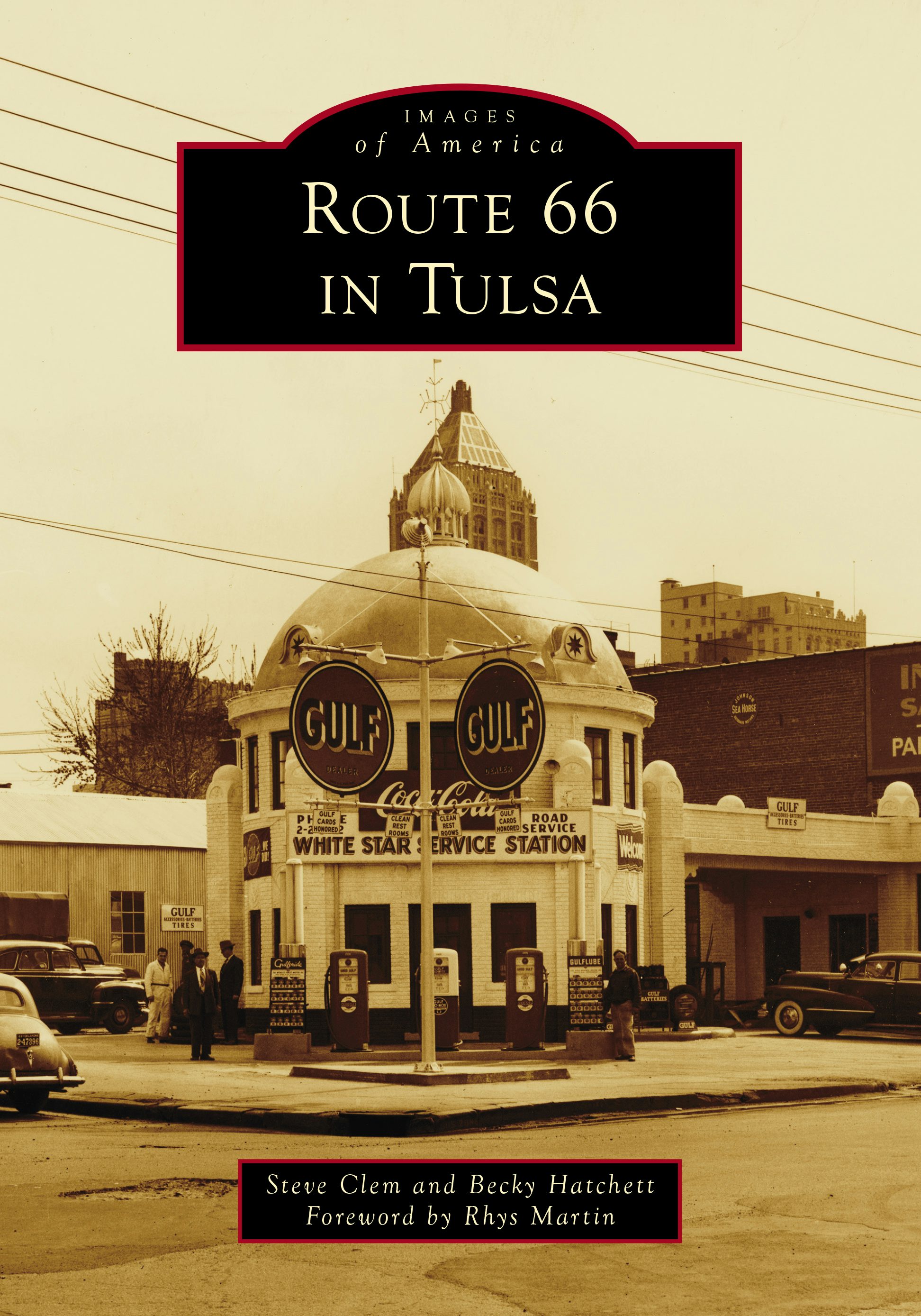 Route 66 in Tulsa – Arcadia Publishing