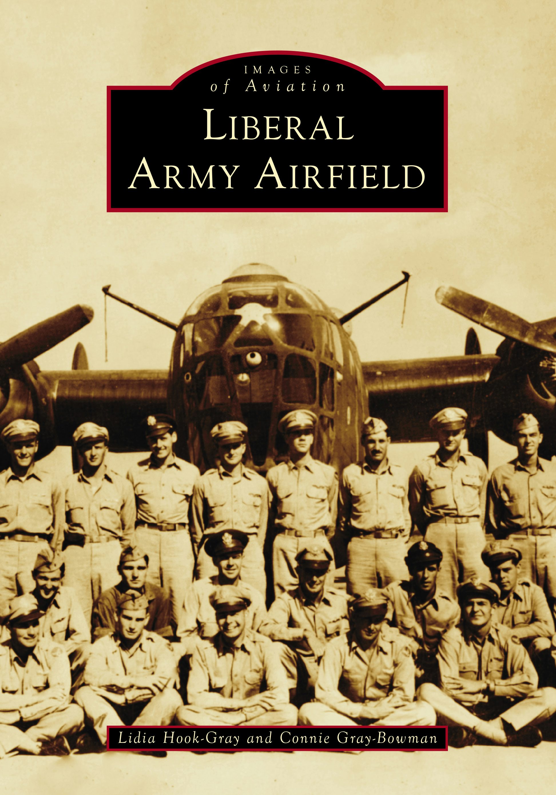 Liberal Army Airfield: Lidia Hook-Gray: 9781467162289: Paperback
