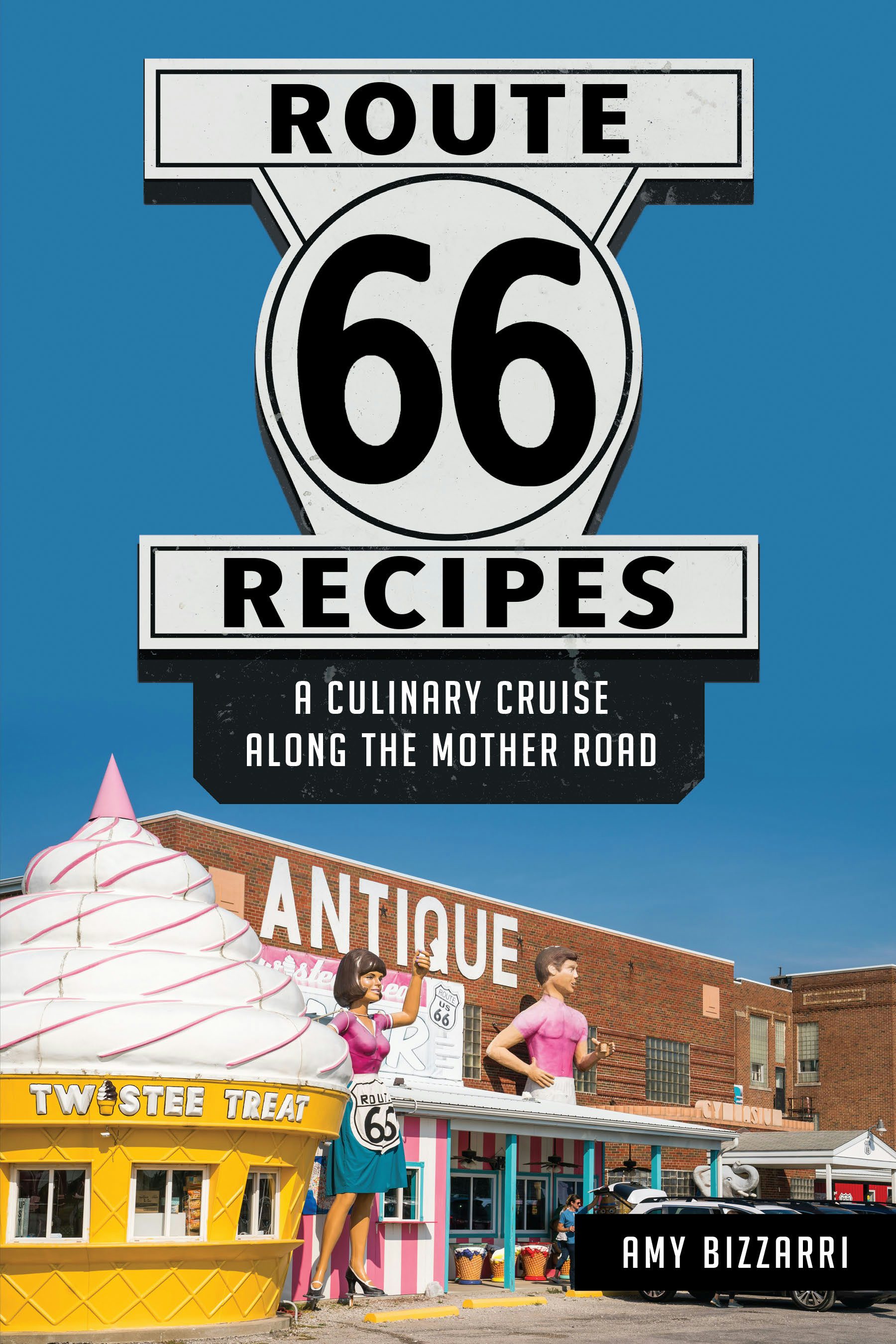 Route 66 Recipes – Arcadia Publishing