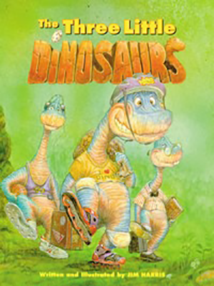 The Three Little Dinosaurs: Jim Harris: 9781565543713: Hardcover