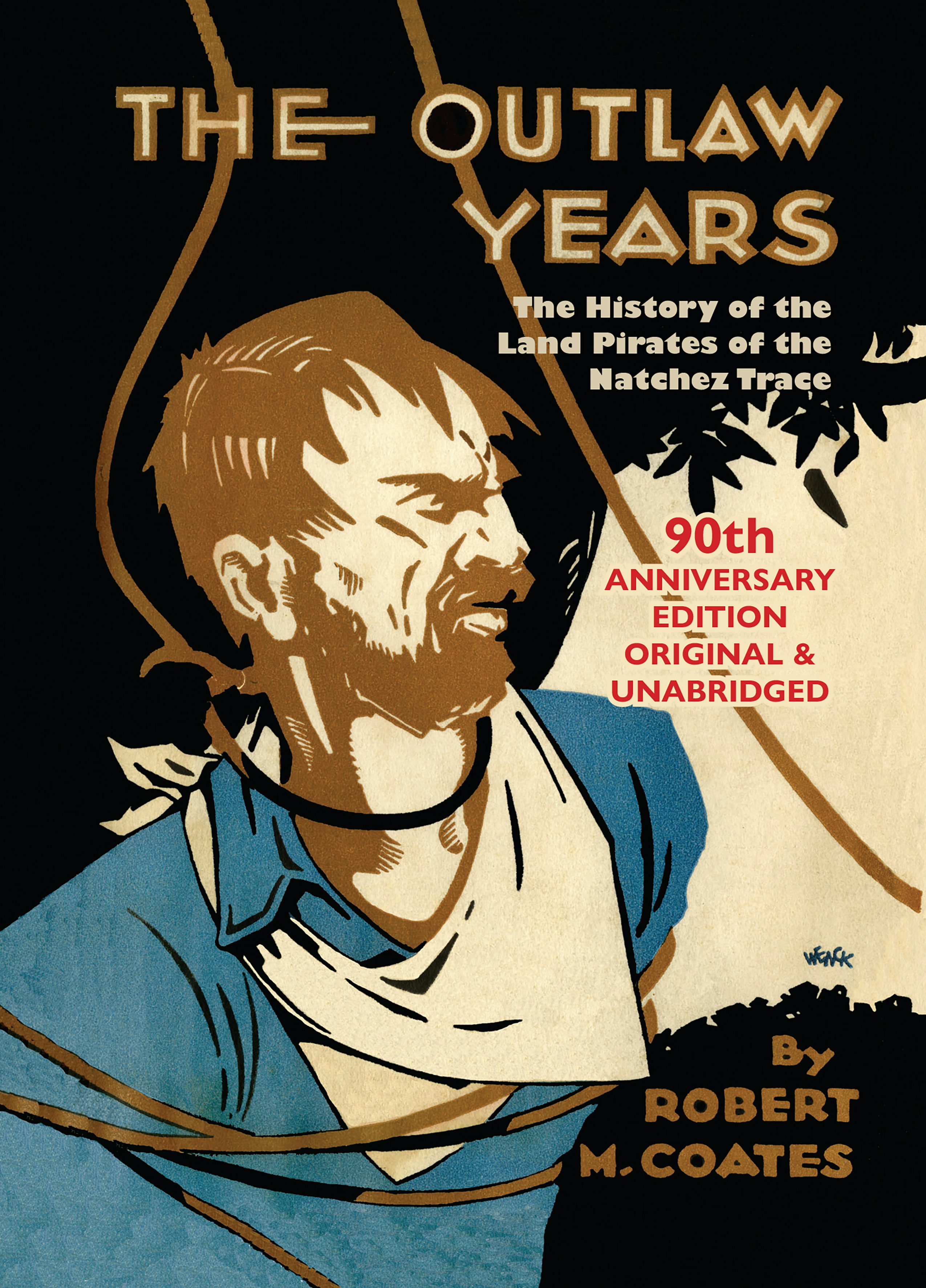 The Outlaw Years: Robert Coates: 9781565544574: Pelican Pouch