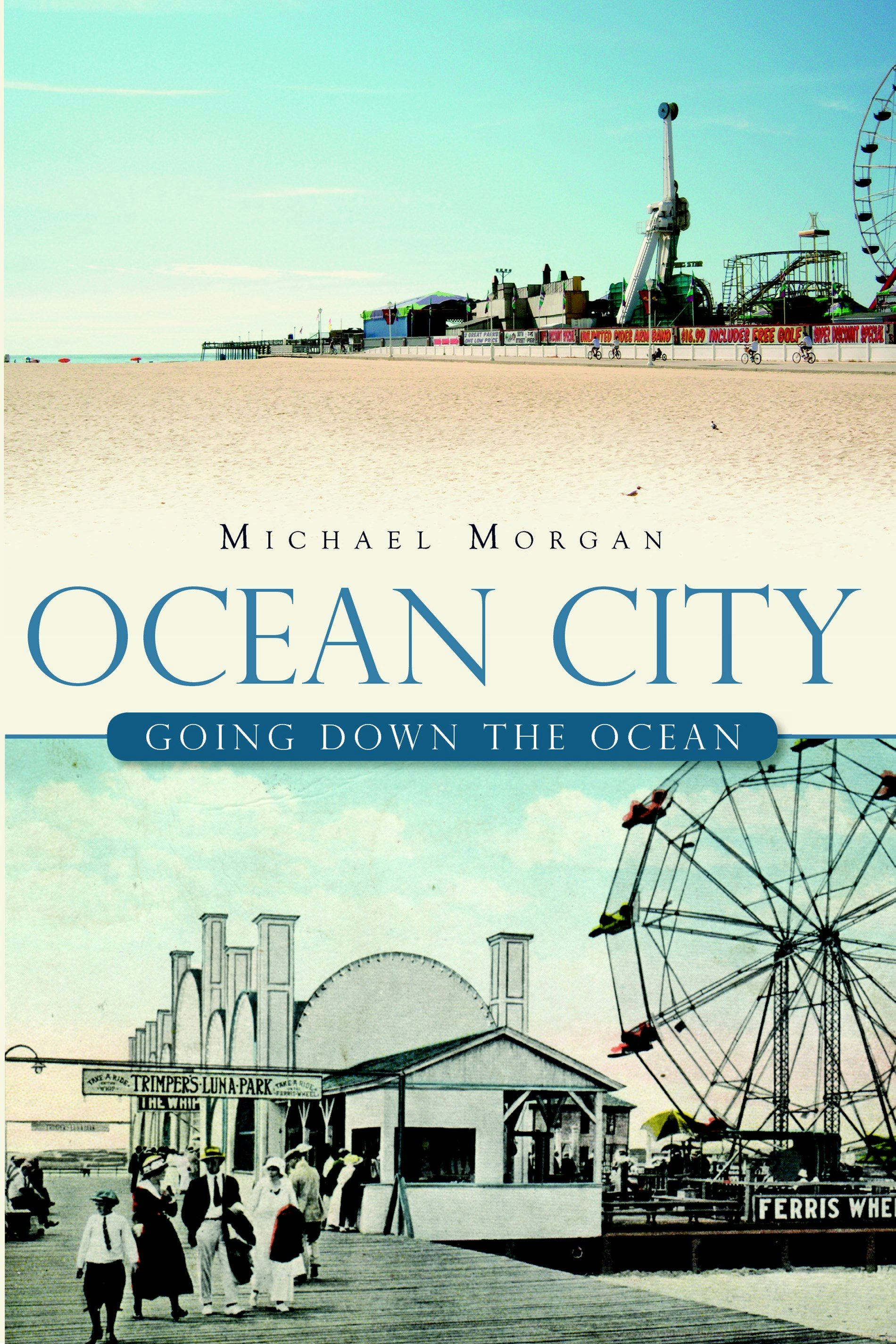 Ocean City:, Maryland: Michael Morgan: 9781609491628: Brief