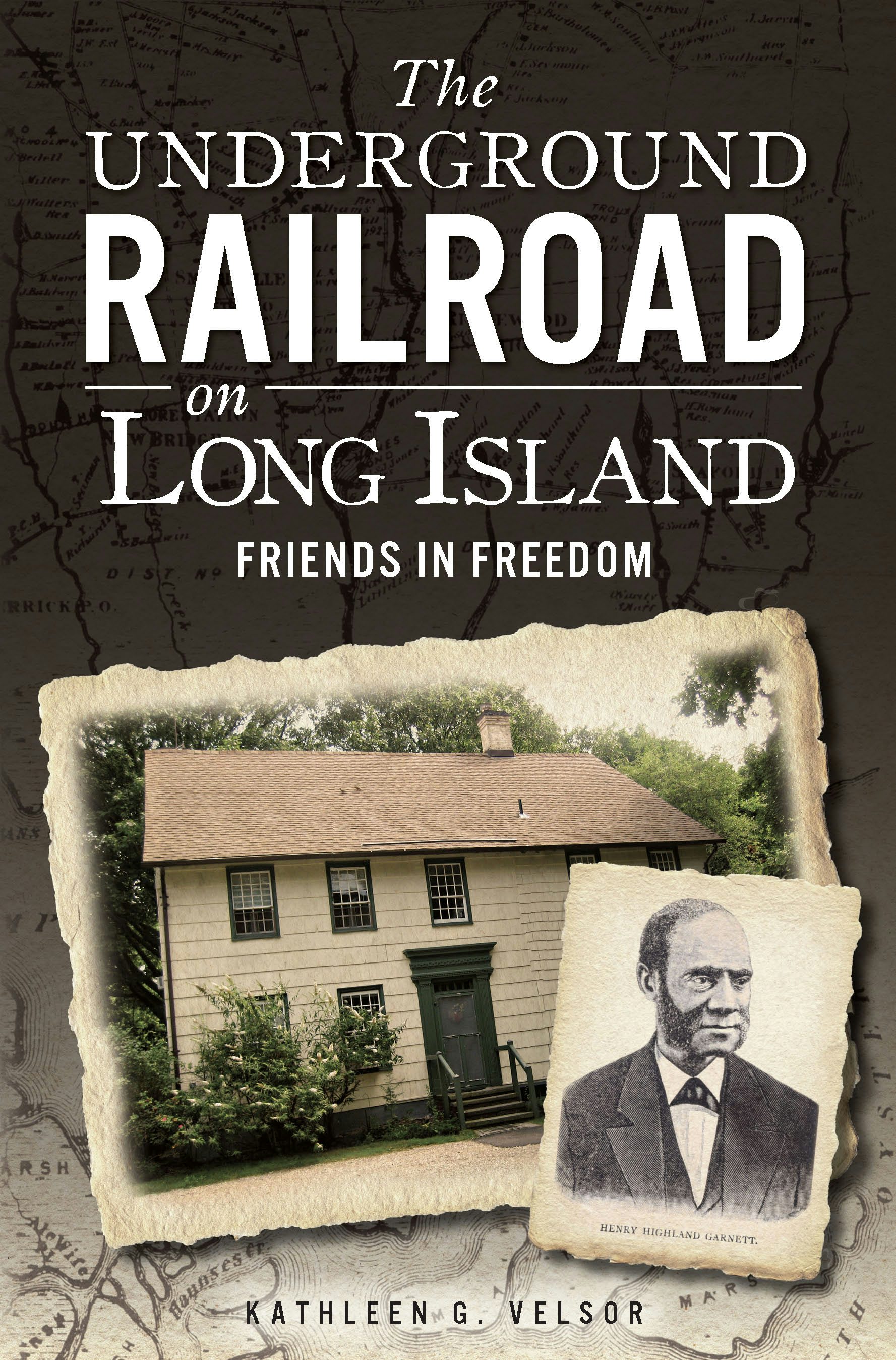 The Underground Railroad on Long Island, New York: Kathleen G