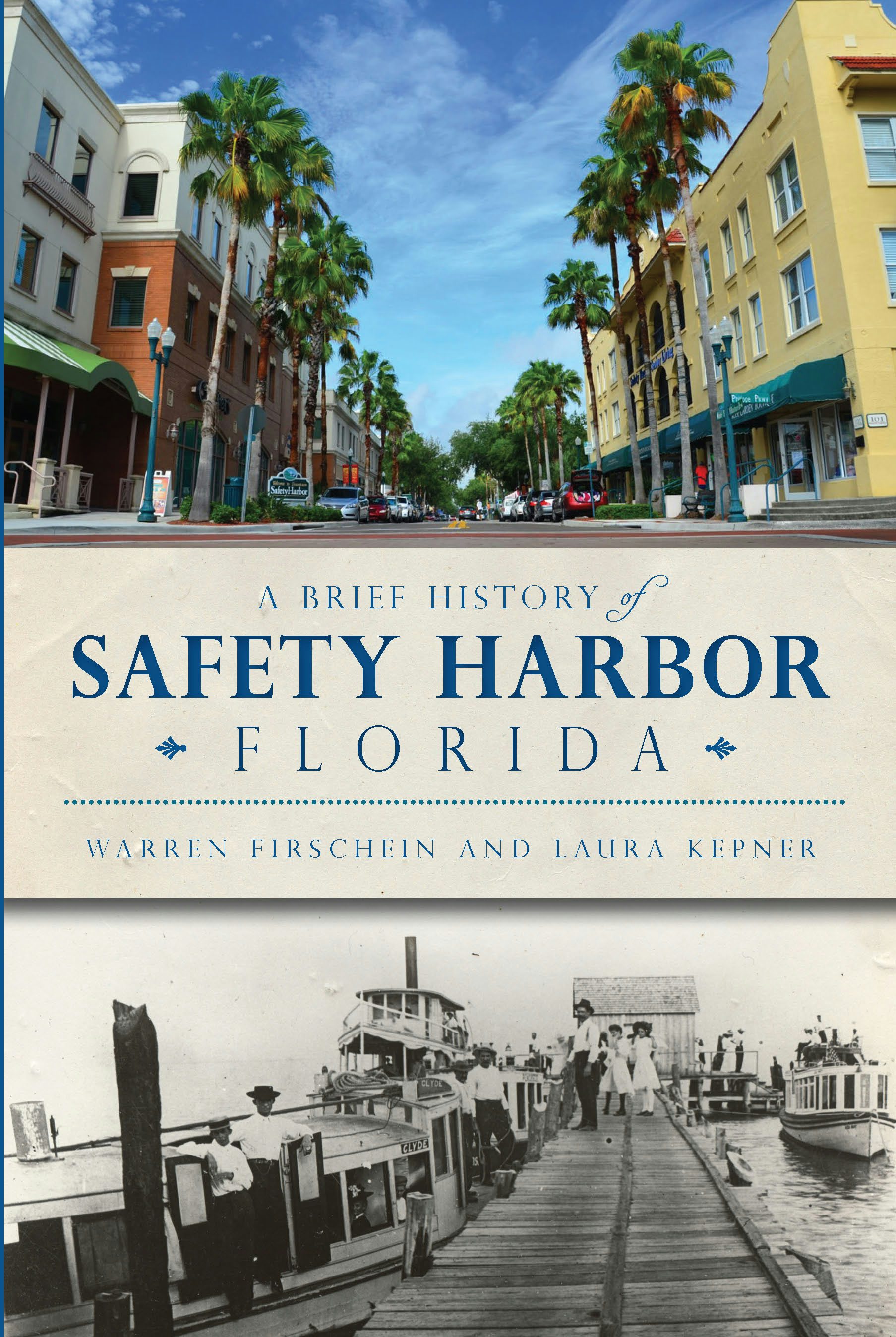 Brief History of Mount Dora, Florida, A, Florida: Gary McKechnie