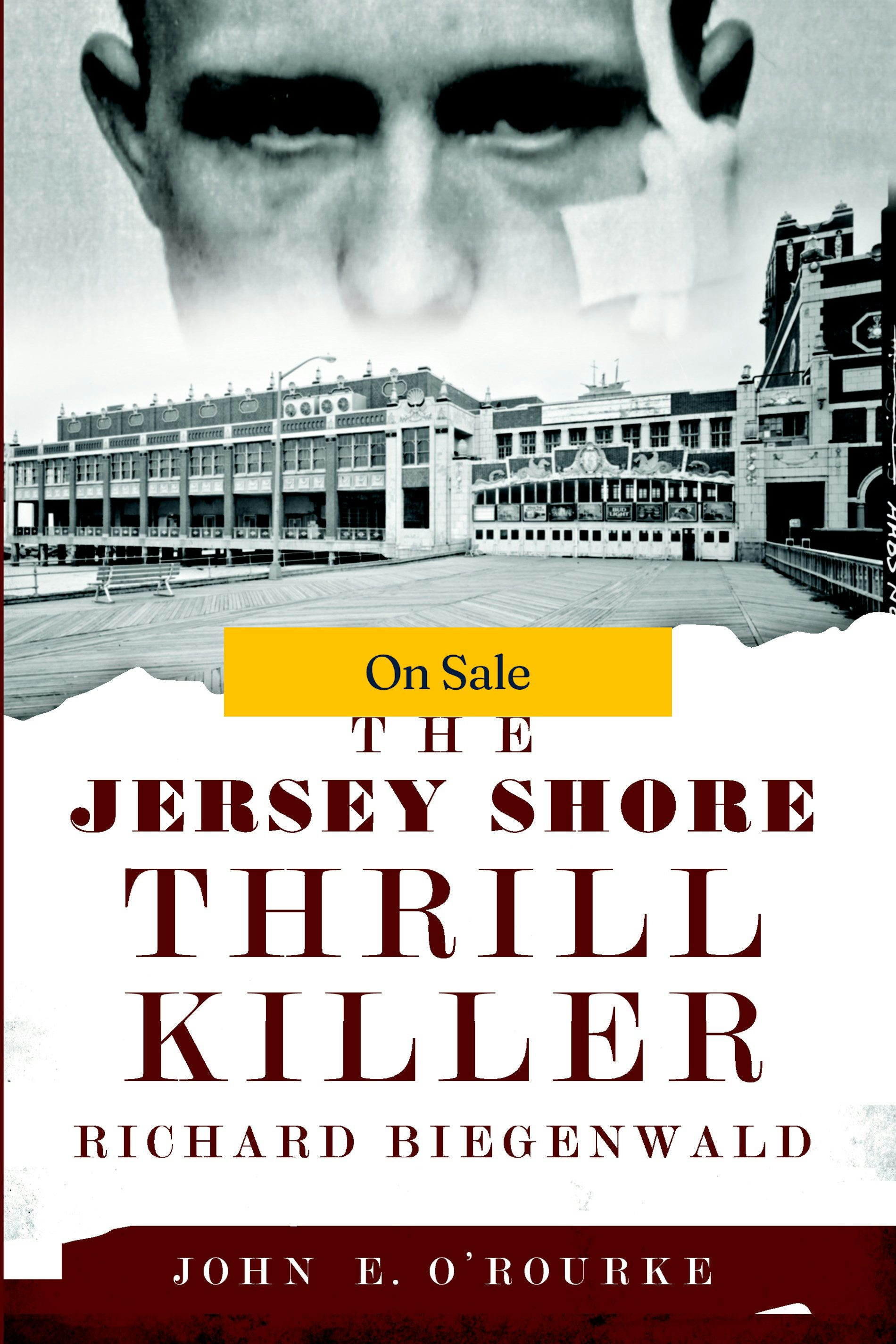 The Jersey Shore Thrill Killer: Richard Biegenwald – Arcadia
