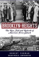 【希少本】William  「Brooklyn+」 Brooklyn Heights, New York: Robert Furman: 9781626199545